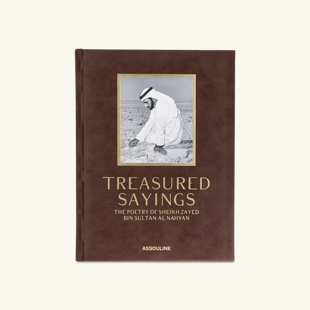 assouline treasure sayings  the poetry of sheikh zayed bin sultain al nahyan classic book
